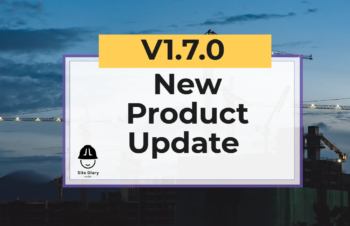 Site diary v1.7.0 headline