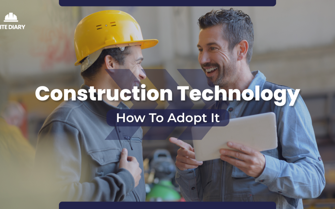 Challenges in Adopting Technology in Construction