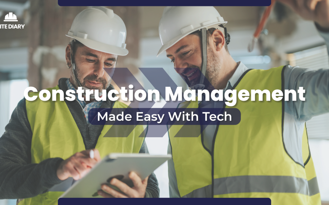 Tech-Driven Construction Management